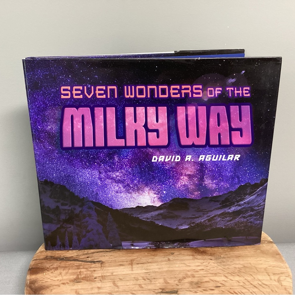 🟣 Seven Wonders of the Milky Way - David A. Aguilar - Hardback / Hardcover